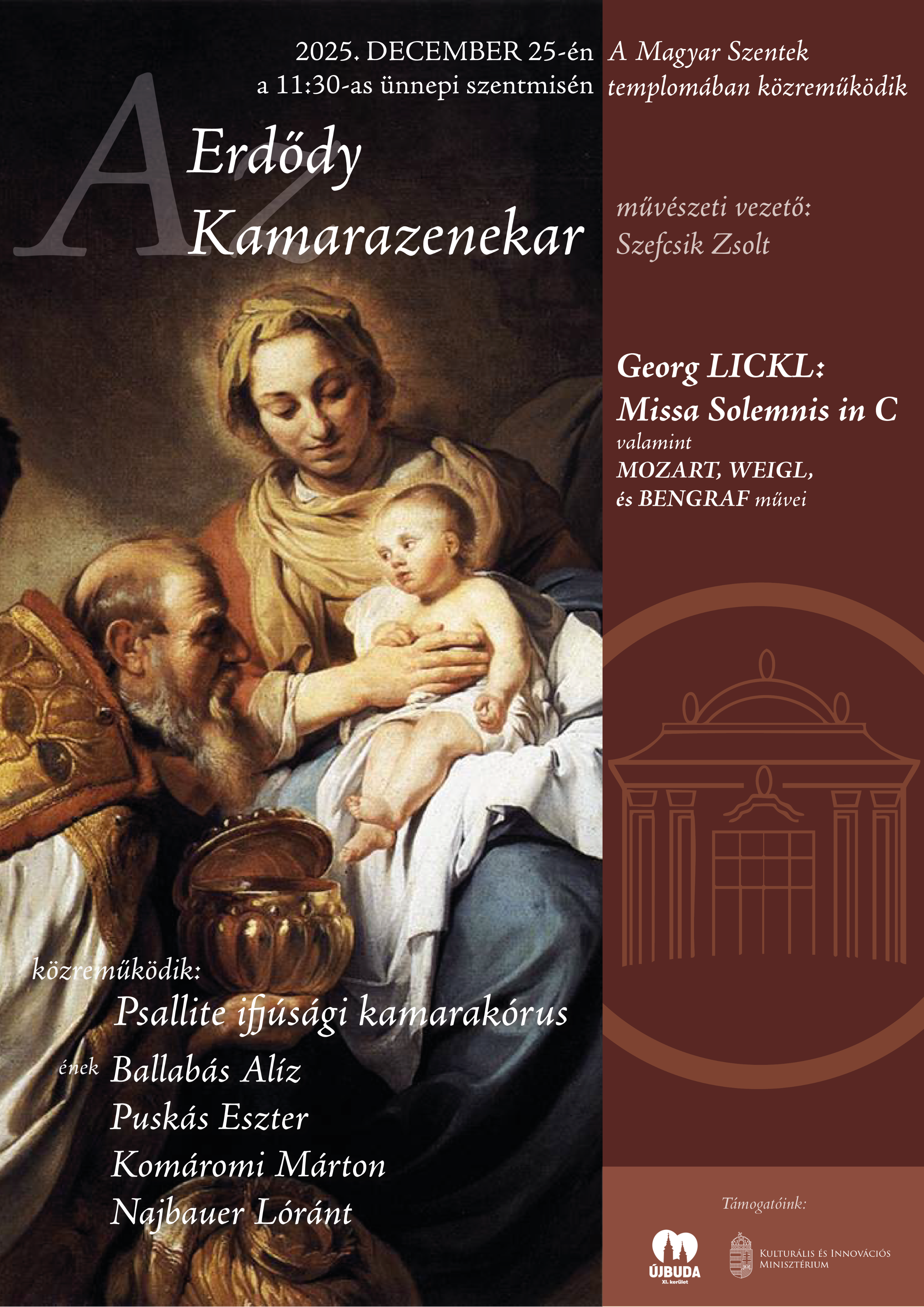 Karácsony első napján a Magyar Szentek temploma ünnepi szentmiséjén működik közre zenekarunk